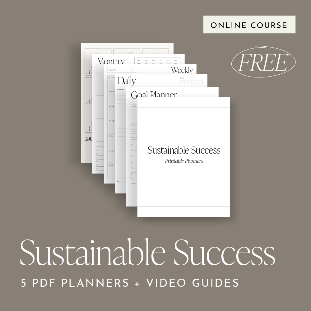 Sustainable Success Downloadable Planners - FREE